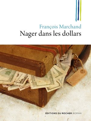 cover image of Nager dans les dollars